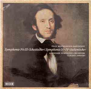 Felix Mendelssohn-Bartholdy / Londoner Symphony-Orchester, Claudio Abbado - ...
