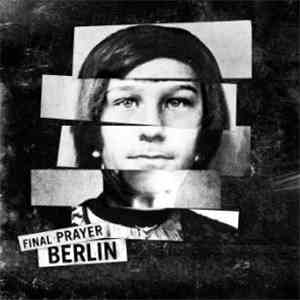 Final Prayer - Berlin
