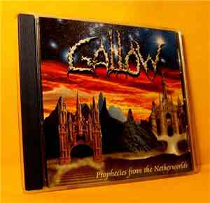 Gallow  - Prophecies From The Netherworlds