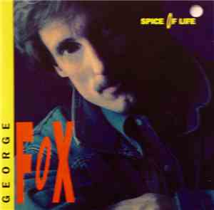 George Fox  - Spice Of Life