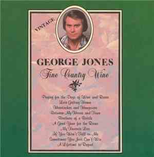 George Jones  - Fine Country Wine