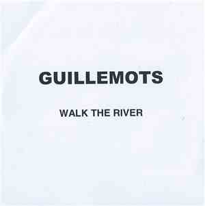 Guillemots - Walk The River