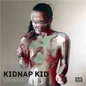 Kidnap Kid - Stronger