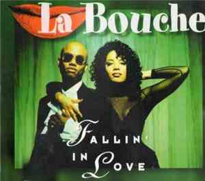 La Bouche - Fallin' In Love