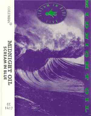 Midnight Oil - Scream In Blue