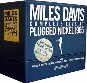 Miles Davis - Complete Live At Plugged Nickel 1965