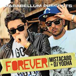 Mistacabo + DJ Yodha - Forever
