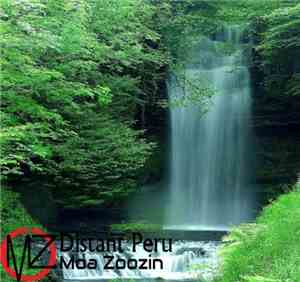 Moa Zoozin - Distant Peru EP