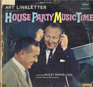 Muzzy Marcellino & His House Party Group - House Party Music Time