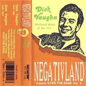 Negativland - Presents Over The Edge Vol. 4: Dick Vaughn