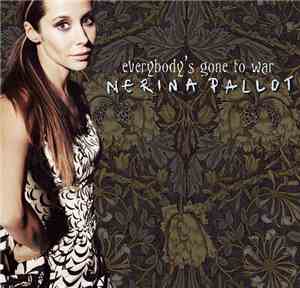 Nerina Pallot - Everybody's Gone To War