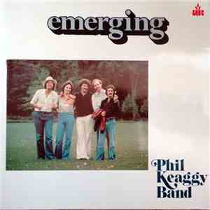 Phil Keaggy Band - Emerging