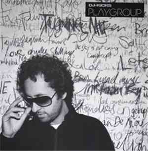 Playgroup - DJ-Kicks - The Tracks