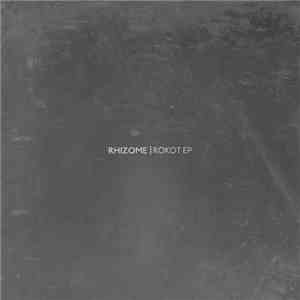 Rhizome  - Rokot EP