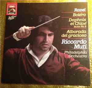Riccardo Muti, Philadelphia Orchestra, Maurice Ravel - Boléro / Daphnis Et  ...