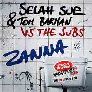 Selah Sue & Tom Barman Vs The Subs - Zanna (Music For Life)
