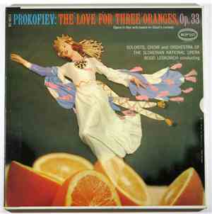 Sergei Prokofiev - The Love for Three Oranges, Op. 33
