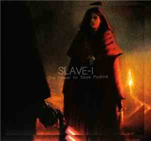 Slave-I - The Power To Save Padmé