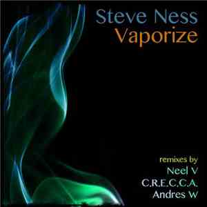 Steve Ness - Vaporize