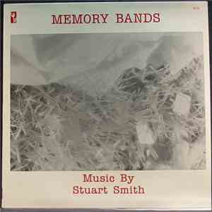 Stuart Smith  - Memory Bands - Music By Stuart Smith