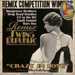 Swing Republic - Crazy In Love (Remixes)