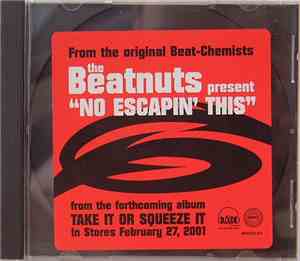 The Beatnuts - No Escapin' This