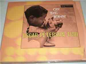 The Oscar Peterson Trio - On The Town With The Oscar Peterson Trio