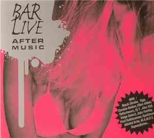 Various - Bar Live After Music