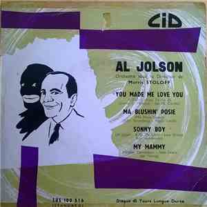 Al Jolson - You Made Me Love You