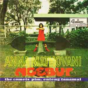 Anna Mathovani & The The Comets  - Ngebut
