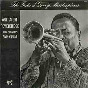 Art Tatum / Roy Eldridge / John Simmons / Alvin Stoller - The Tatum Group M ...