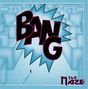Bang  - The Maze