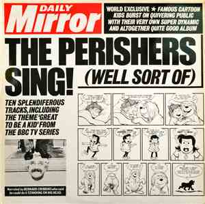 Bernard Cribbins, Nicky James, Barbara Sexton - The Perishers Sing