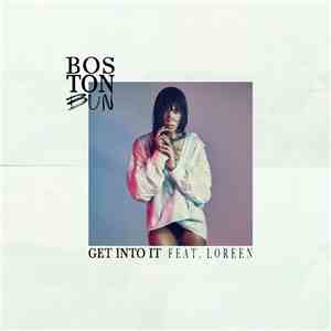 Boston Bun - Get Into It
