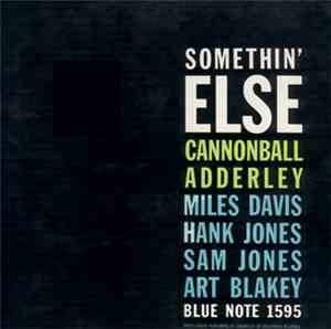Cannonball Adderley - Somethin' Else