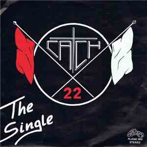 Catch 22  - Freeway To Paradise