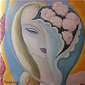 Derek & The Dominos - Layla And Other Assorted Love Songs