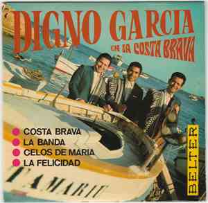 Digno Garcia Y Sus Carios - Digno Garcia En La Costa Brava