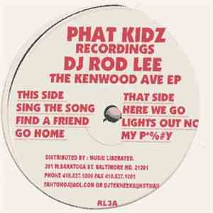 DJ Rod Lee - The Kenwood Ave EP