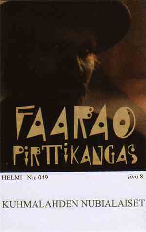 Faarao Pirttikangas - Kuhmalahden Nubialaiset