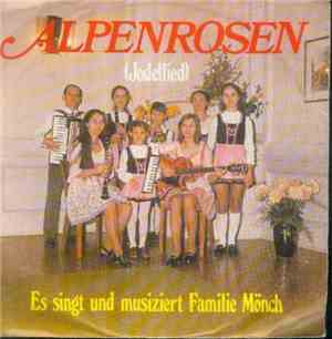 Familie Mönch - Alpenrosen (Jodellied)