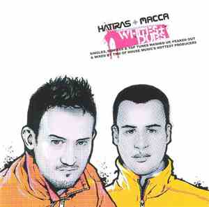 Hatiras + Macca - Whites + Dubs