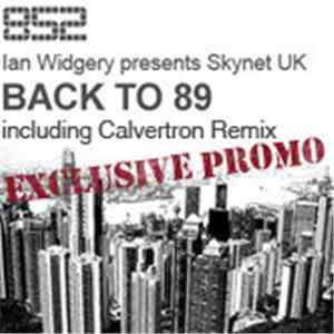 Ian Widgery Presents Skynet UK - Back To '89