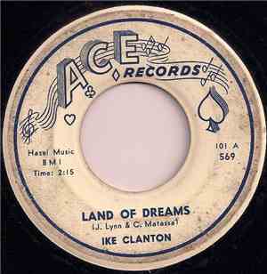 Ike Clanton - Land Of Dreams / Show Me The Way