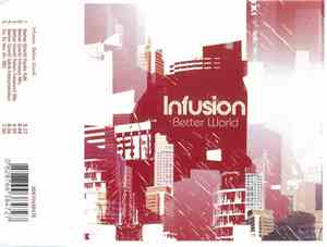 Infusion - Better World