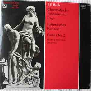 J. S. Bach, Elżbieta Stefańska-Łukowicz - Chromatische Fantasie Und Fuge, I ...