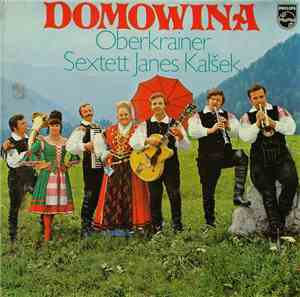Janes Kalšek Und Sein Oberkrainer Sextett - Domowina