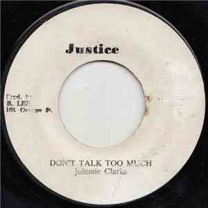 Johnnie Clarke - Don't Talk Too Much