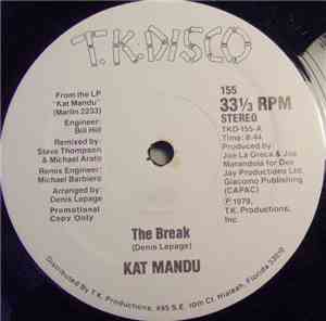 Kat Mandu - The Break / There's Only Been A Few