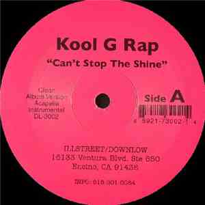 Kool G Rap - Can't Stop The Shine / Thugs Anthem